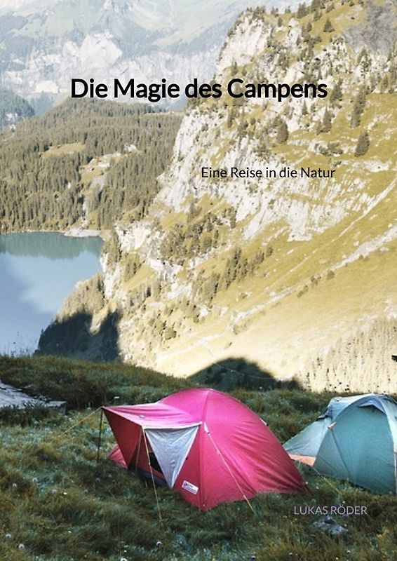 Die Magie des Campens