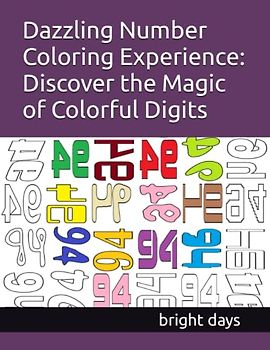 Dazzling Number Coloring Experience: Discover the Magic of Colorful Digits
