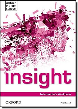 Insight Intermediate: Workbook - Jayne Wildman
