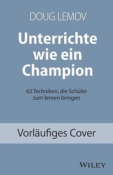 Unterrichte wie ein Champion