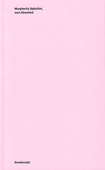 Margherita Spiluttini, zum Abschied