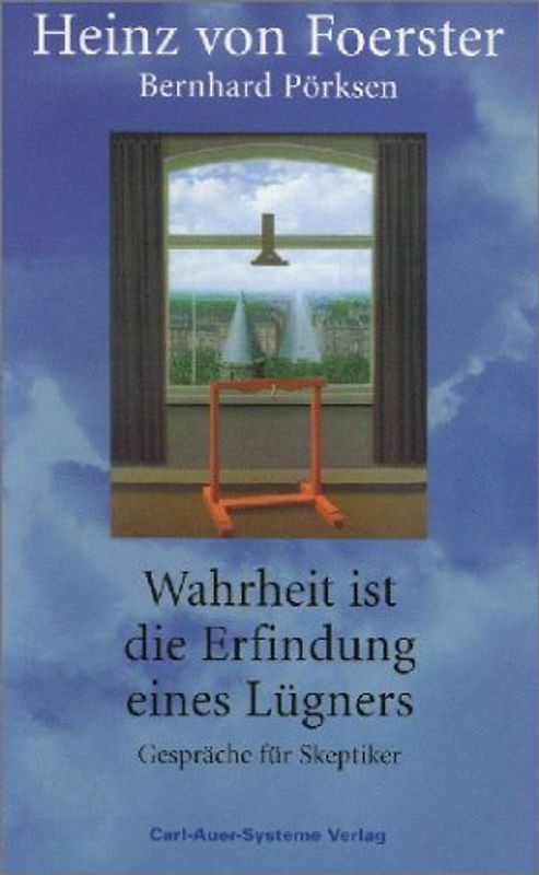Wahrheit ist die Erfindung eines Lügners