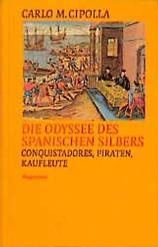 Die Odyssee des spanischen Silbers