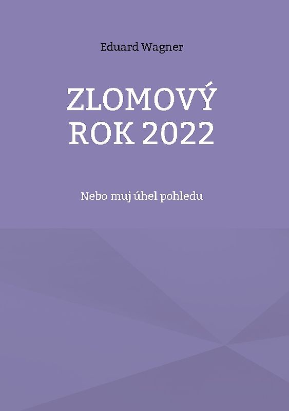 Zlomový rok 2022