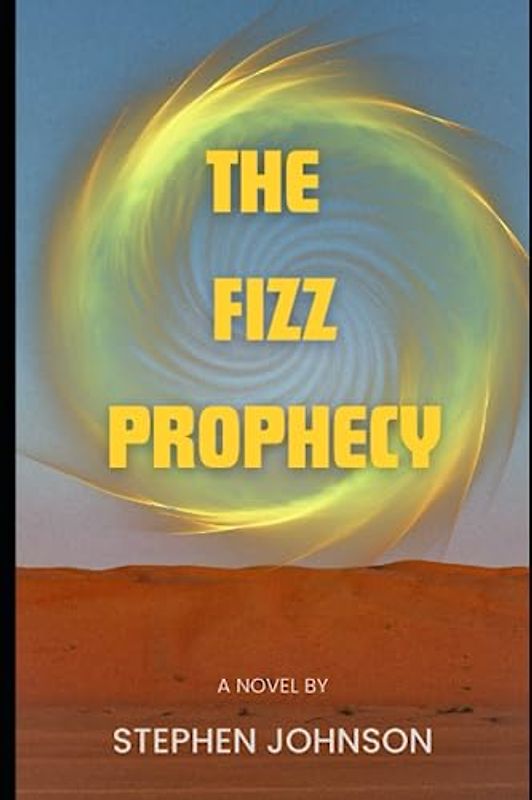 The Fizz Prophecy