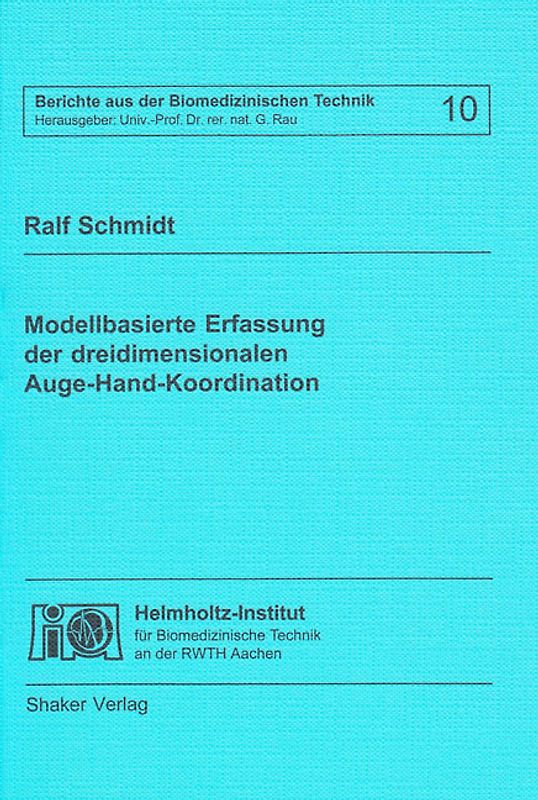 Modellbasierte Erfassung der dreidimensionalen Auge-Hand-Koordination
