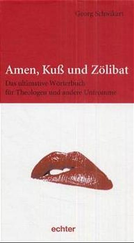 Amen, Kuss und Zölibat