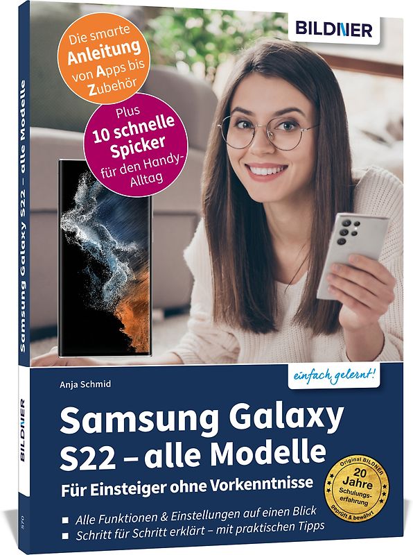 Samsung Galaxy S22 / S22+ - Für Einsteiger ohne Vorkenntnisse