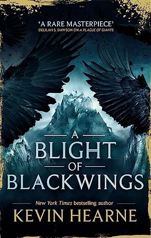 A Blight of Blackwings