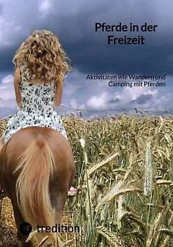 Pferde in der Freizeit