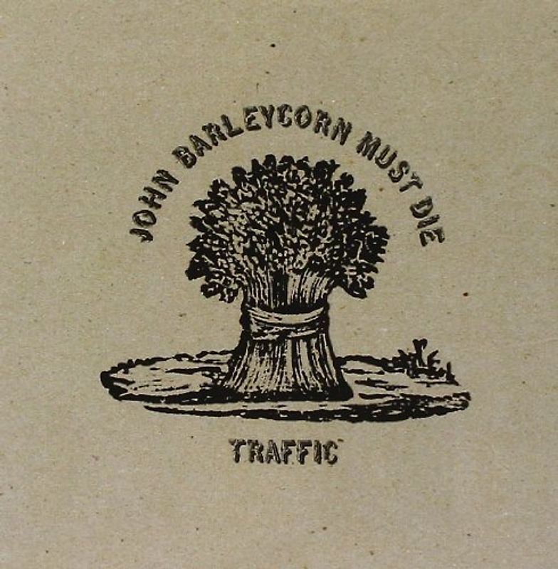Traffic - John Barleycorn Must die