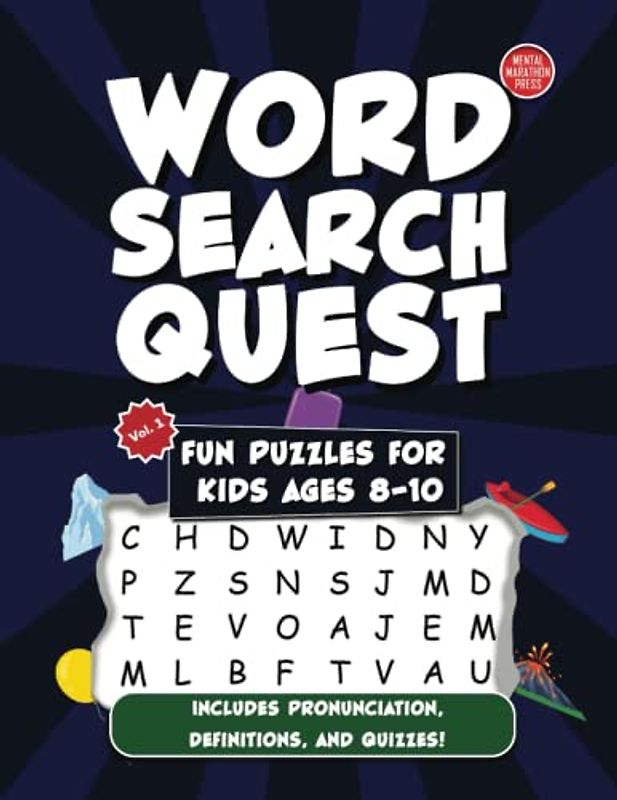 Word Search Quest: Volume 1 - Fun Puzzles for Kids Ages 8-10: Includes Pronunciation, Definitions and Quizzes