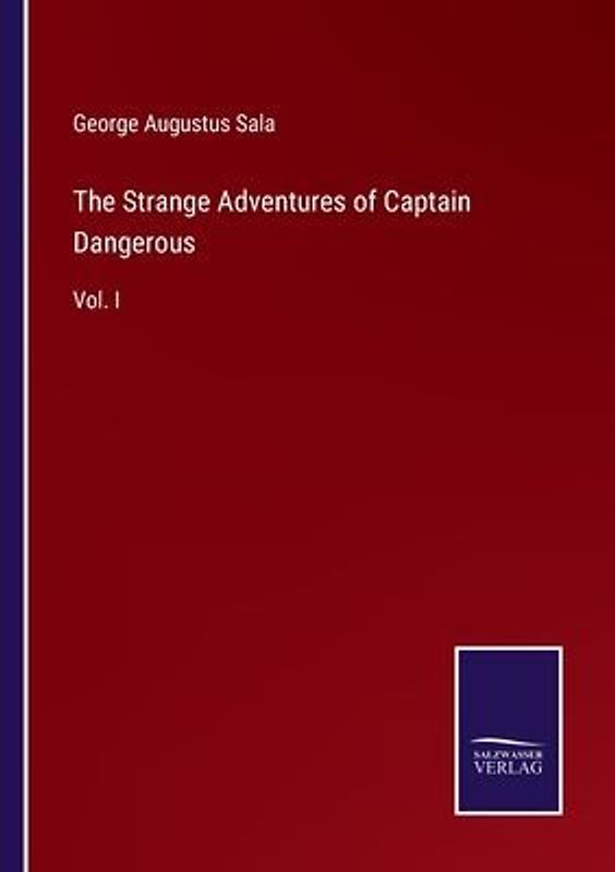The Strange Adventures of Captain Dangerous