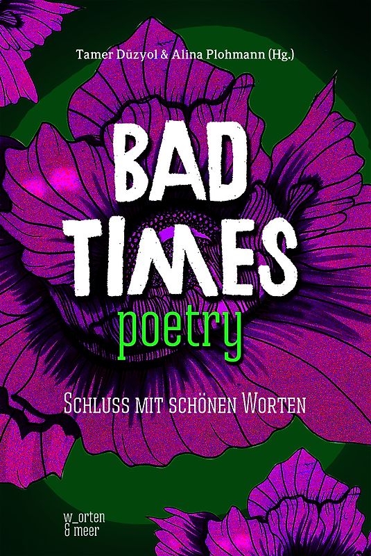 Bad Times Poetry