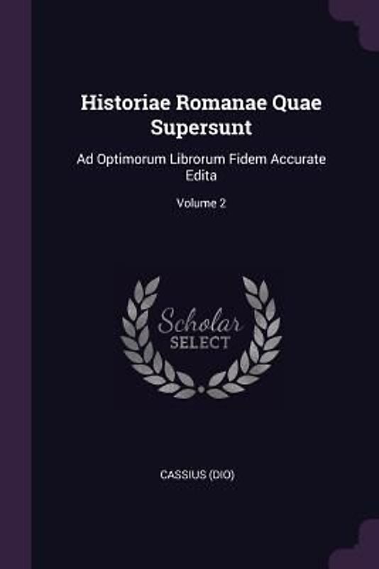 Historiae Romanae Quae Supersunt