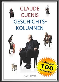 Claude Cuenis Geschichtskolumnen