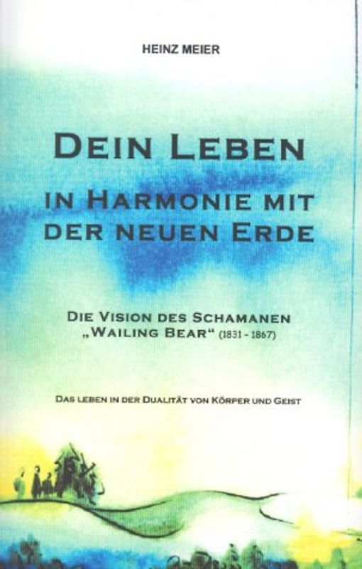 Dein Leben in Harmonie mit der neuen Welt
