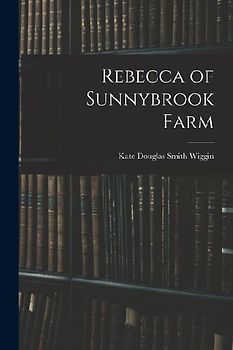 Rebecca of Sunnybrook Farm