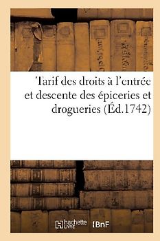Tarif Des Droits À l'Entrée Et Descente Des Épiceries Et Drogueries