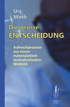 Die grosse Entscheidung