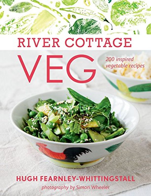 River Cottage Veg: 200 Inspired Vegetable Recipes: 200 Inspired Vegetable Recipes [A Cookbook]