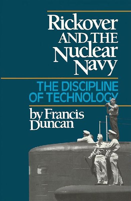 Rickover and the Nuclear Navy