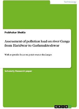 Assessment of pollution load on river Ganga from Haridwar to Garhmukteshwar