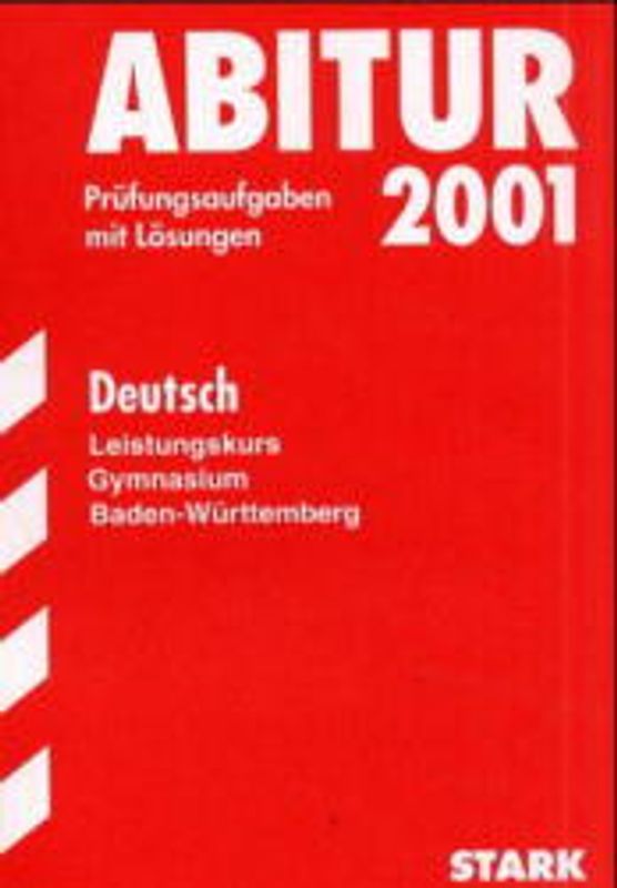 STARK Abitur-Prüfungen Deutsch - LK Gymnasium Baden-Württemberg