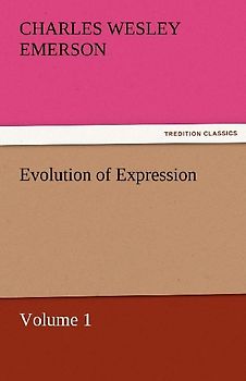 Evolution of Expression - Volume 1