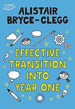 Effective Transition into Year One