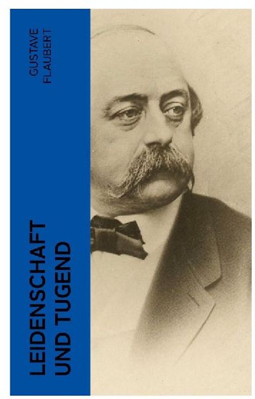 Leidenschaft und Tugend