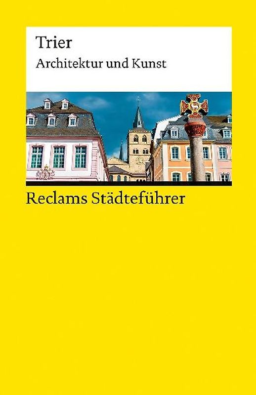 Reclams Städteführer Trier