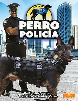 Perro Policía (Police Dog)