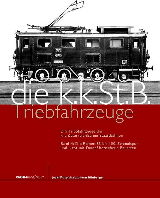 Die Triebfahrzeuge der k.k. österreichischen Staatsbahnen