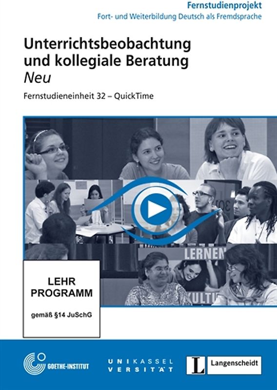 Unterrichtsbeobachtung und kollegiale Beratung - Fernstudieneinheit 32 - Quicktime DVD