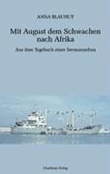 Mit August dem Schwachen nach Afrika
