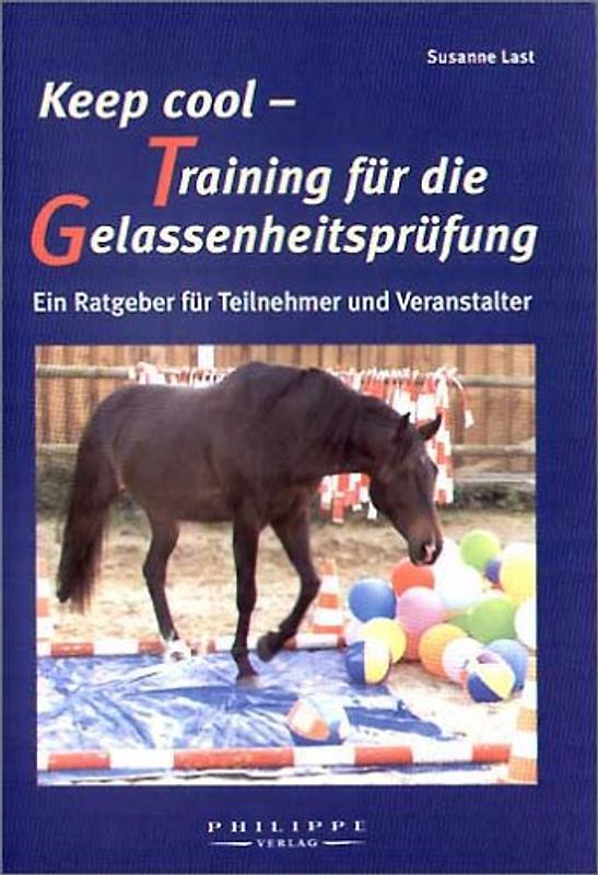 Keep cool - Training für die Gelassenheitsprüfung