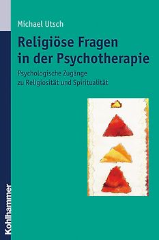 Religiöse Fragen in der Psychotherapie