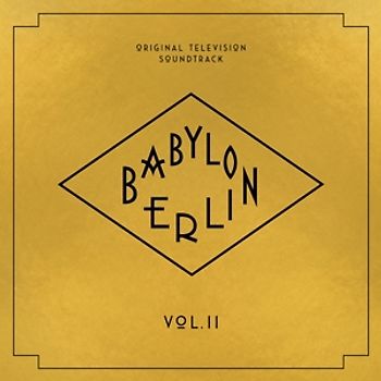 Babylon Berlin Vol.2(Orig.Television Soundtrack)