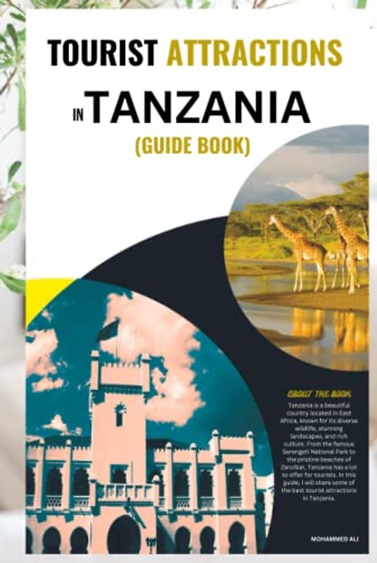 TOURIST ATTRACTIONS IN TANZANIA: (GUIDE BOOK)
