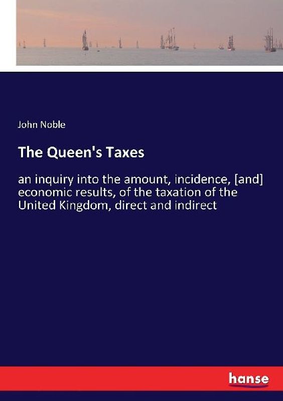 The Queen's Taxes