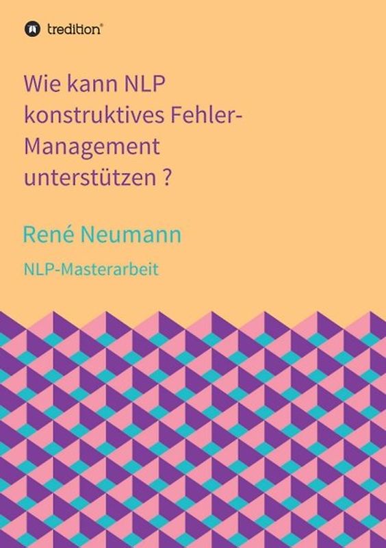 Wie kann NLP konstruktives Fehler-Management unterstützen ?