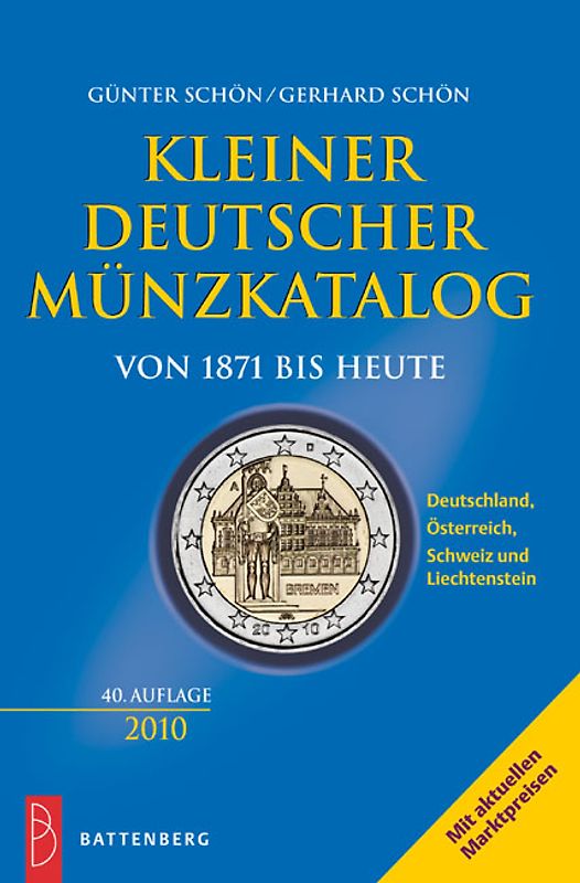 Kleiner Deutscher Münzkatalog von 1871 bis heute 2010
