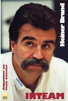 INTEAM. Die Autobiografie des Handball-Bundestrainers