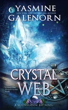 Crystal Web: A Paranormal Women's Fiction Novel (Moonshadow Bay Series, Band 7)