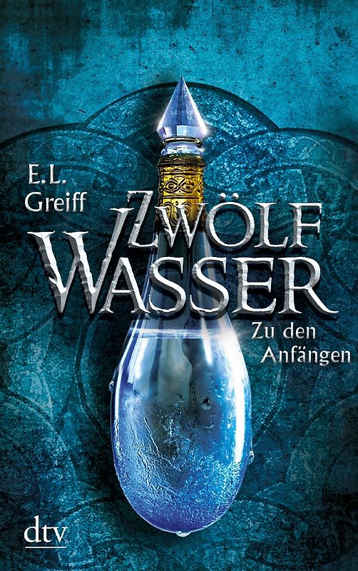 Zwölf Wasser, Buch 1: Zu den Anfängen