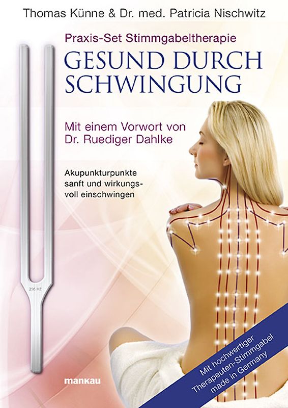Praxis-Set Stimmgabeltherapie: Gesund durch Schwingung