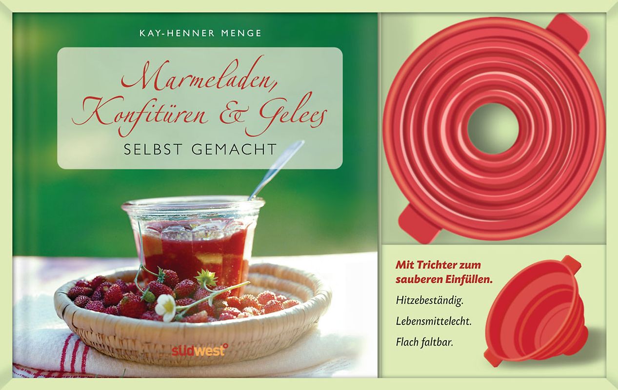 Marmeladen, Konfitüren & Gelees selbst gemacht