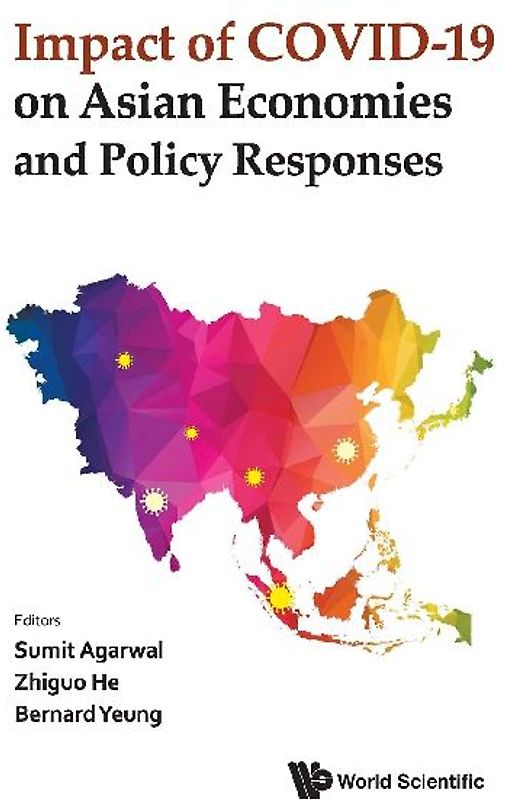 IMPACT OF COVID-19 ON ASIAN ECONOMIES AND POLICY RESPONSES