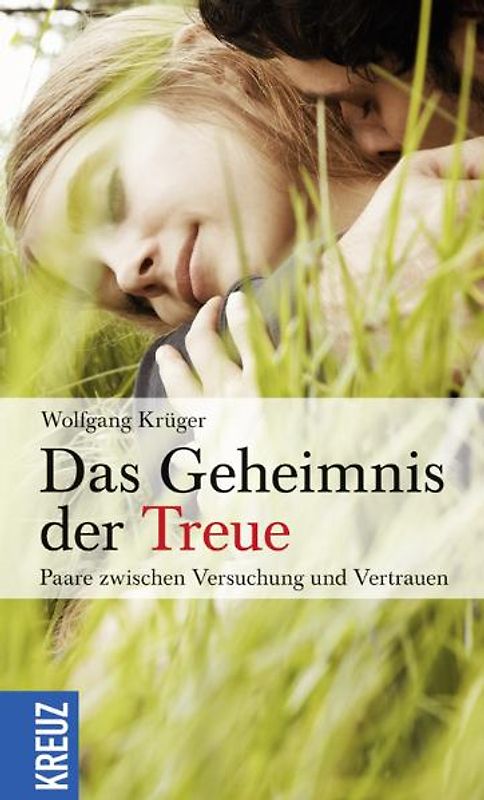 Das Geheimnis der Treue